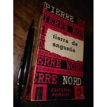 Tierra De Angustia Pierre Nord Ed. Pomaire