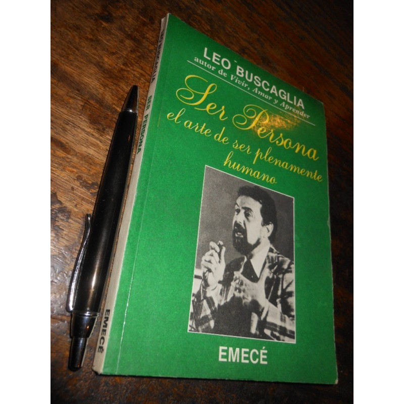 Ser Persona Leo Buscaglia Ed. Emecé / El Arte De Ser Plename
