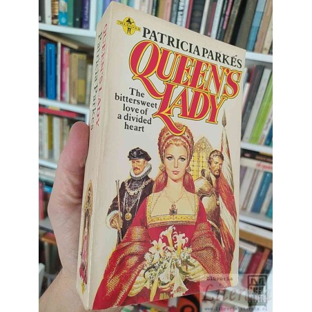 Queen's Lady  Patricia Parkes  Macdonald Futura Publishers, A Troubadour Spectacular EN INGLES