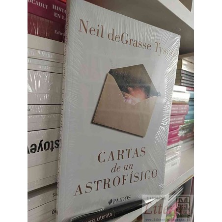 Cartas de un astrofísico  Neil deGrasse Tyson  Paidós
