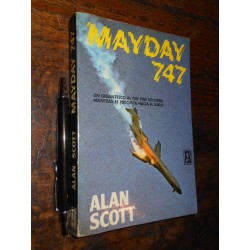 Mayday 747 Alan Scott Ed. Roca