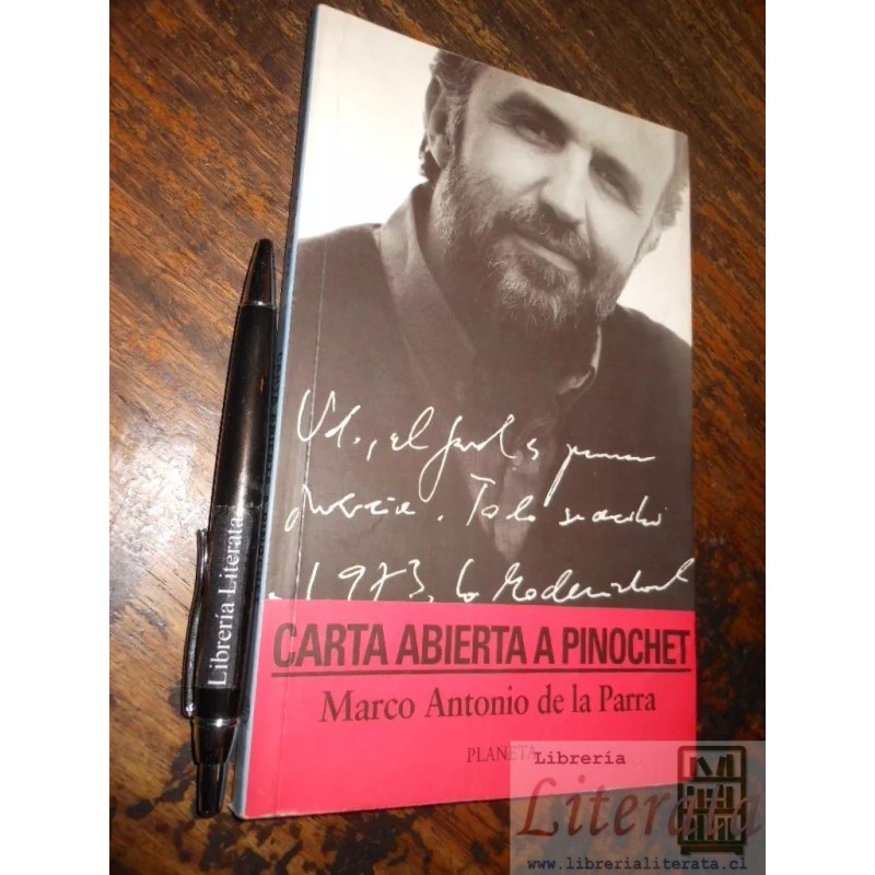 Carta Abierta A Pinochet Marco Antonio De La Parra Ed. Planeta