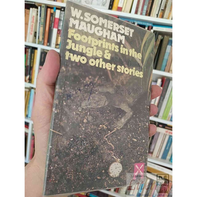 Footprints in the Jungle & Two Other Stories  W. Somerset Maugham  Cang Is EN INGLES