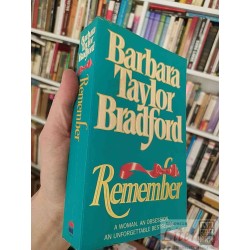 Remember  Barbara Taylor Bradford  A Woman, An Obsession,...