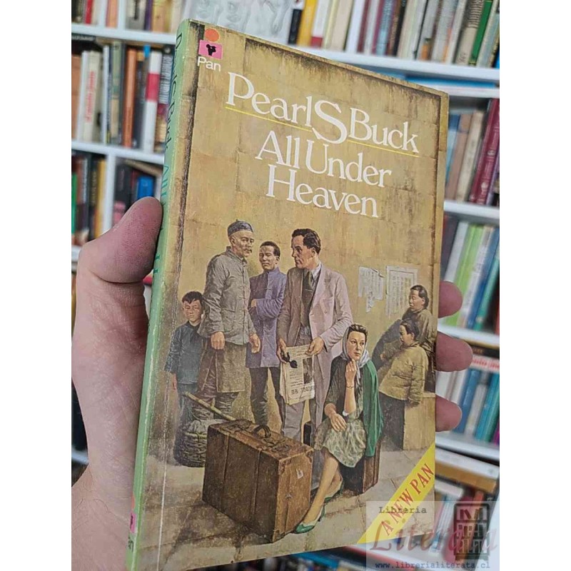 All Under Heaven  Pearl S. Buck  Pan, A New Pan EN INGLES