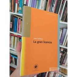 La gran licencia John Ashbery Portales Ediciones...