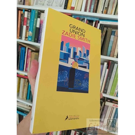 Grand Union Zadie Smith Salamandra, Narrativa 283 páginas