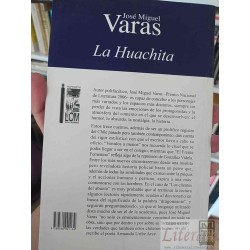 La Huachita José Miguel Narrativa Lom Ediciones