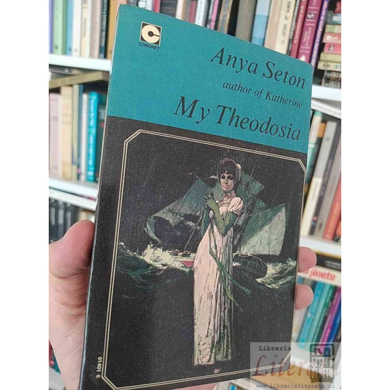 My Theodosia  Anya Seton  Coronet EN INGLÉS