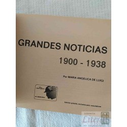 Grandes Noticias 1900-1938 María Angélica de Luigi El mercurio 1985