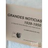 Grandes Noticias 1939-1950 María Angélica de Luigi La Segunda Guerra Mundial y sus consecuencias El mercurio 1985