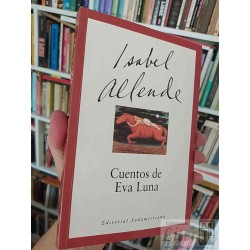 Cuentos de Eva Luna  Isabel Allende  Editorial Sudamericana.