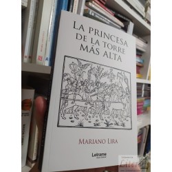 La princesa de la torre más alta - Mariano Lira Ed. Létrame