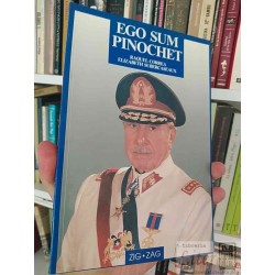 Ego Sum Pinochet  Raquel Correa, Elizabeth Subercaseaux  zigzag 1a edicion 1989
