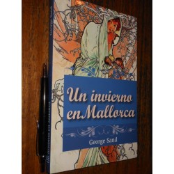 Un Invierno En Mallorca George Sand Ediciones Promocionales