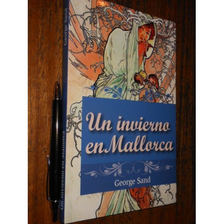 Un Invierno En Mallorca George Sand Ediciones Promocionales