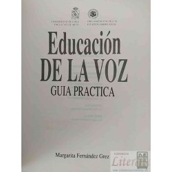Educación de la Voz Guia Práctica Margarita Fernández Grez Instituto Interamericano de educacion Musical INTEM
