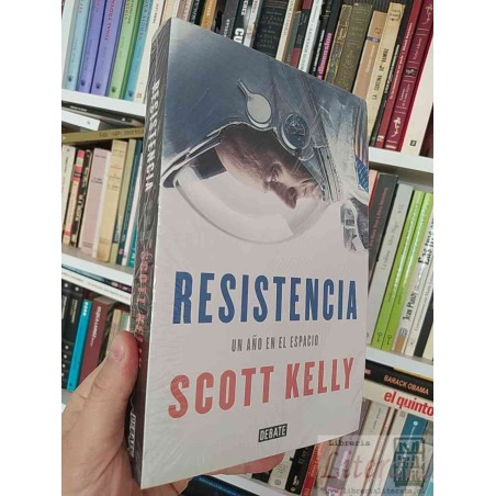 Resistencia Un año en el espacio Scott Kelly DEBATE formato grande