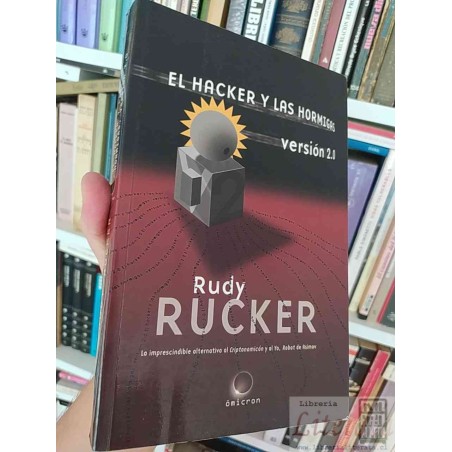 El hacker y las hormigas  Rudy Rucker  Ómicron versión 2.0