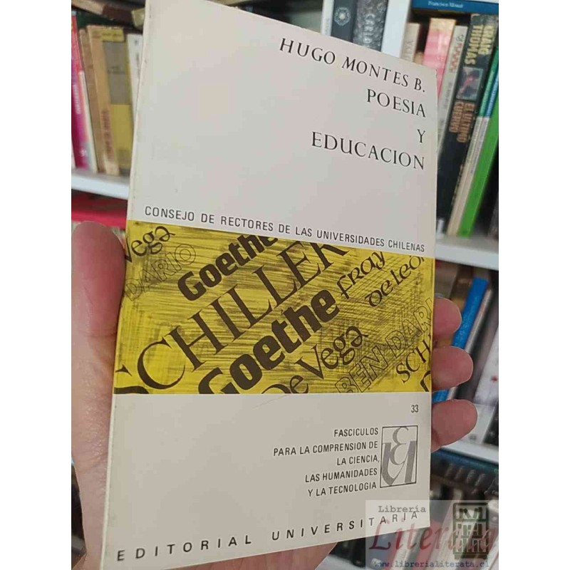 Poesía y Educación  Hugo Montes B  Consejo de Rectores de las Universidades Chilenas, Editorial Universitaria