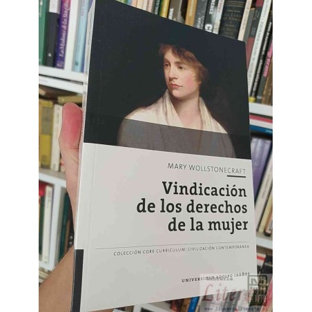 Vindicación de los derechos de la mujer  Mary Wollstonecraft  Edición de Marta Lois Ed. Akal y Universidad Adolfo Ibáñez