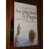 Así Piensa El Papa Covadonga O'shea Ed. Temas De Hoy / 150 P