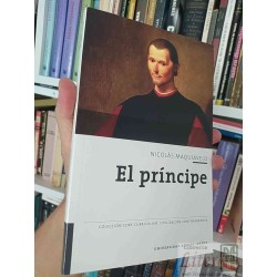 El Príncipe  Nicolás Maquiavelo  Traducción, edición, notas y estudio preliminar de Ángeles J Perona Biblioteca nueva Un