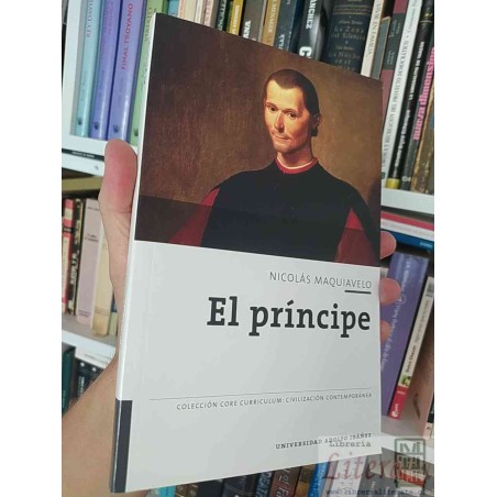 El Príncipe  Nicolás Maquiavelo  Traducción, edición, notas y estudio preliminar de Ángeles J Perona Biblioteca nueva Un