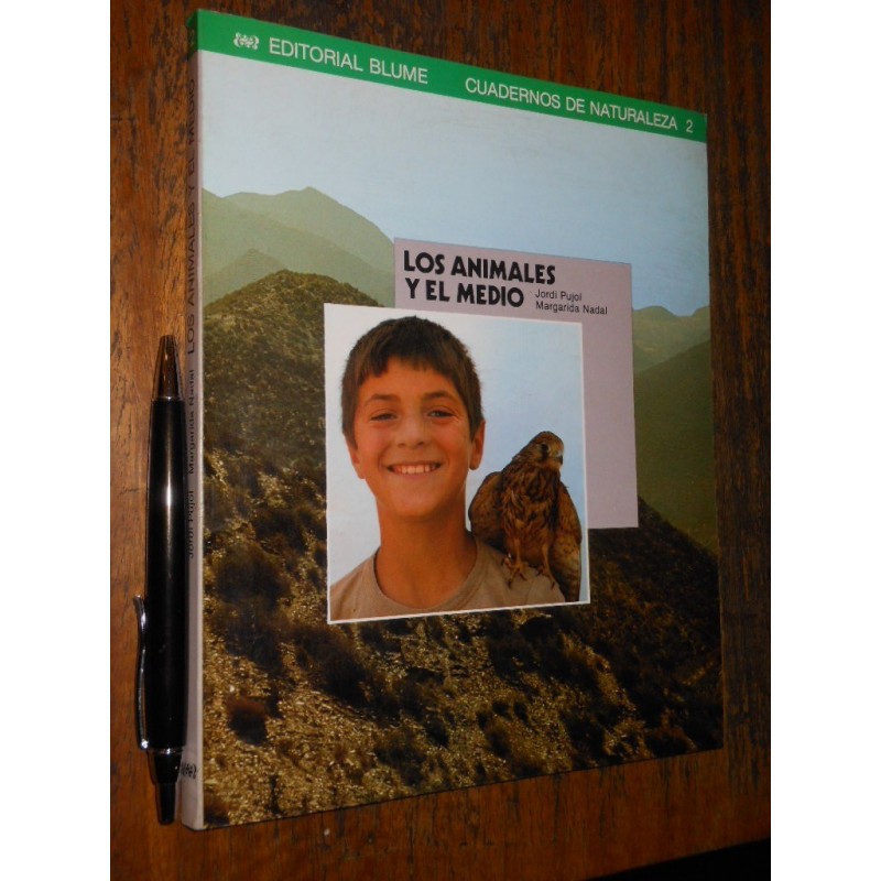 Los Animales Y El Medio Jordi Pujol Margarida Nadal Ed. Blum