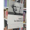 Sobre la Libertad  John Stuart Mill  Edición de Andrés de Francisco, Traducción de Pablo de Azcárate, Biblioteca Nueva U