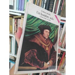 Un Hombre Solo: Cartas desde la Torre 1534-1535 Tomás...