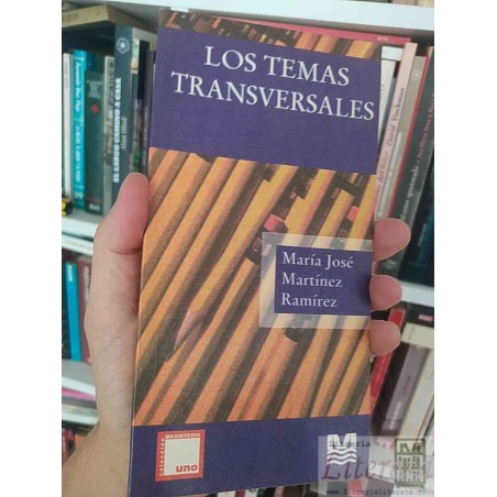 Los temas transversales  María José Martínez Ramírez  Magisterio uno