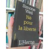 Ne pour la liberte  Simone Weil Carnets EN FRANCÉS