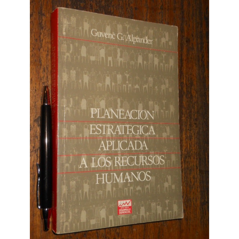 Planificación Estratégica Aplicada A Los Recursos Humanos Gu