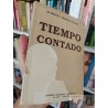 Tiempo contado Alberto Crespo Rodas Librería Editorial "Juventud" La Paz Bolivia 1989 2a ed