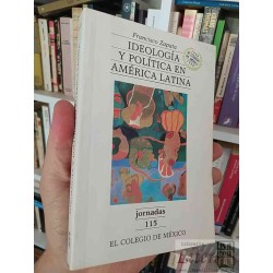 Ideología y política en América Latina Francisco Zapata...