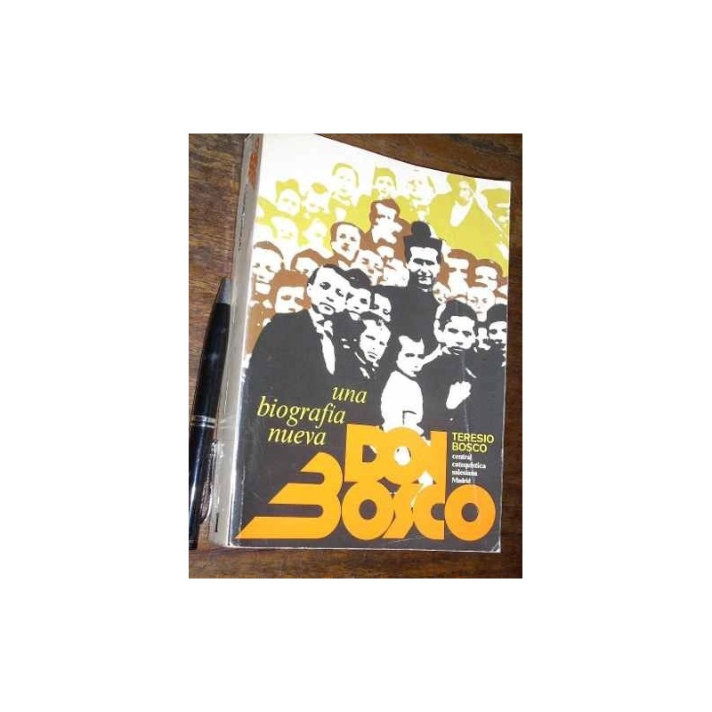 Don Bosco Una Biografía Nueva Teresio Bosco Buen Estado