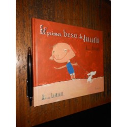 El Primer Beso De Julianín Artur Navarro Ilustrado Marta Laf