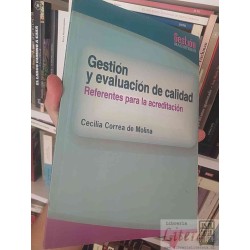 Gestión y evaluación de calidad  Cecilia Correa de Molina...