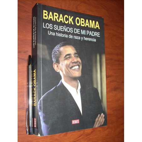 Los Sueños De Mi Padre Barack Obama Debate / Formato Grande