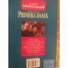 Memorias de una Primera Dama  Danielle Mitterrand  Editorial Aguilar formato grande 320 páginas