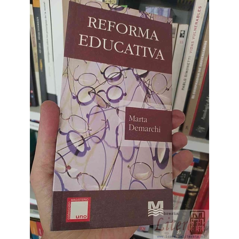 Reforma educativa Marta Demarchi Colección Magisterio Uno