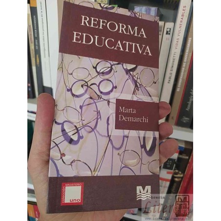 Reforma educativa Marta Demarchi Colección Magisterio Uno