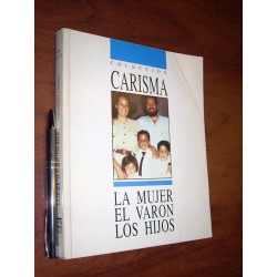 La Mujer El Varón Los Hijos Colección Carisma Dirigida Por P