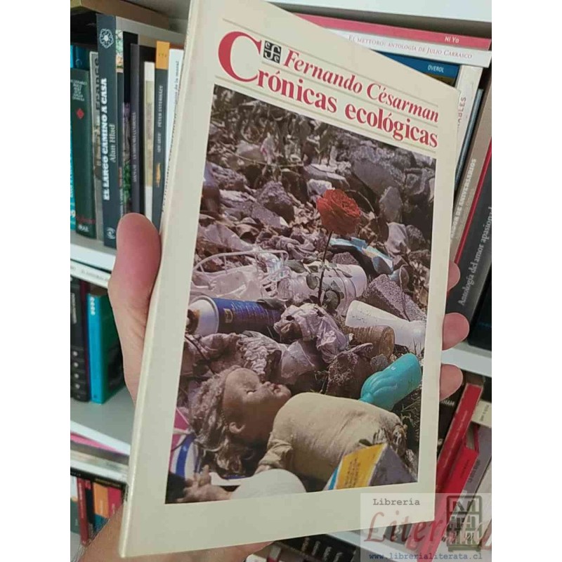 Crónicas Ecológicas  Fernando Cesarman Fondo de Cultura Económica México
