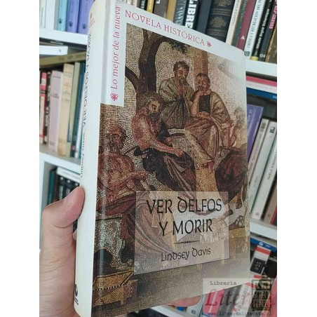 Ver Delfos y Morir  Lindsey Davis  Planeta Deagostini formato grande tapas duras Lo mejor de la nueva novela histórica 4