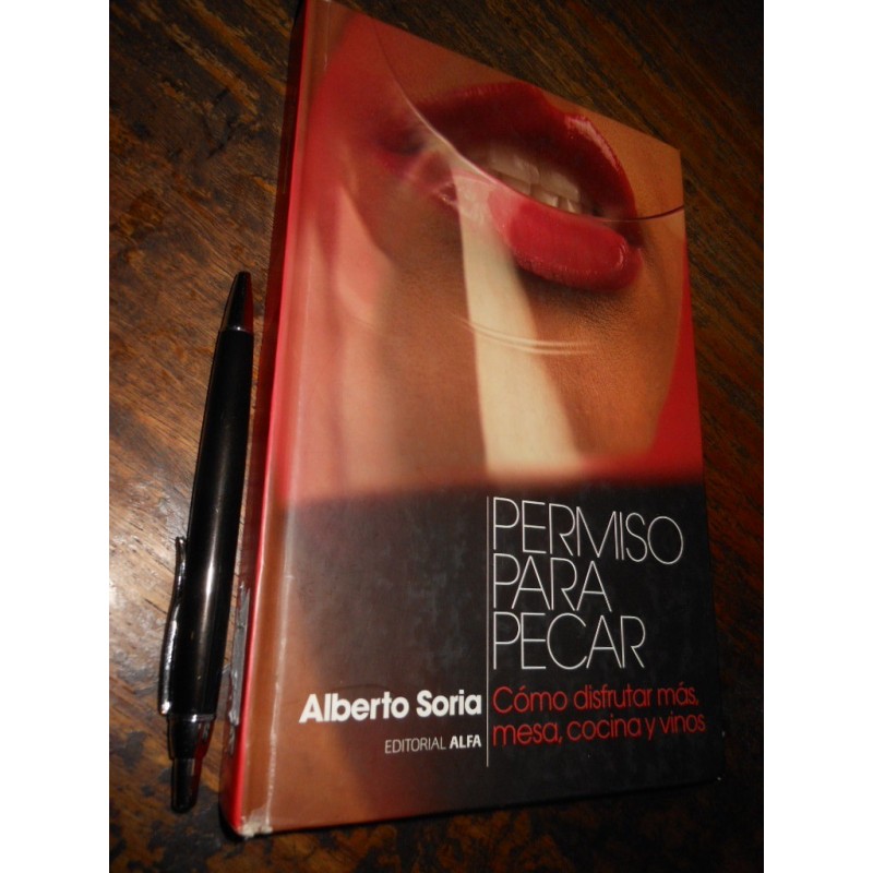 Permiso Para Pecar Alberto Soria Ed. Alfa Tapa Dura Formato