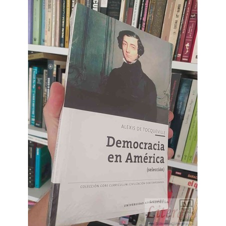 Democracia en América (selección) Alexis de Tocqueville  Akal Universidad Adolfo Ibáñez CORE