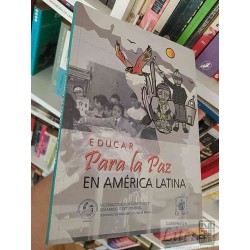 Educar para la paz en América Latina Universidad Silva H...
