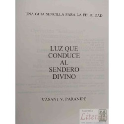 Luz que conduce al sendero divino Vasant V Paranjpe Guia sencilla para la felicidad